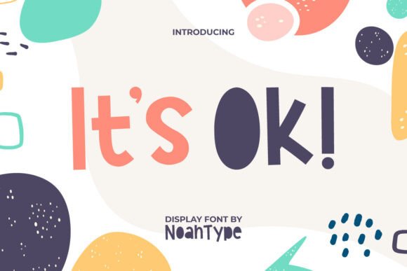 It's Ok Font: A Playful Choice for Modern Design