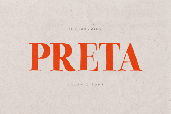Preta: The Organic Serif Font for Authentic Branding