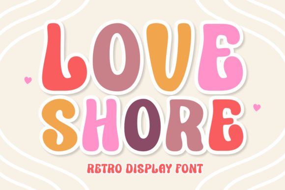 Reviving Groovy Aesthetics with the Love Shore Font