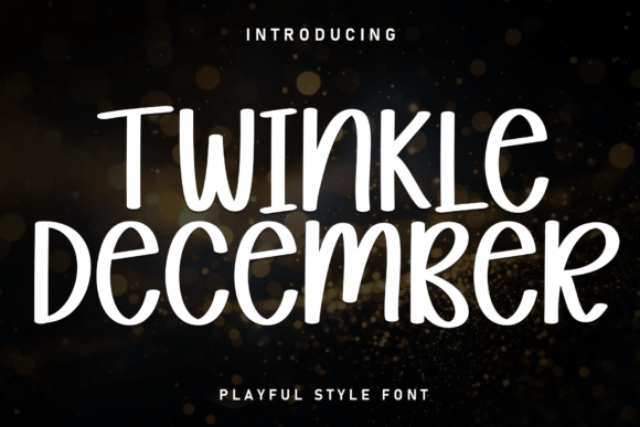 Twinkle December: A Playful Font for Festive Designs