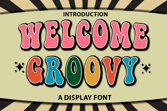 Welcome Groovy: Vibrant Typography for Modern Design